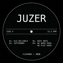 Premiere: Juzer - Old Reliable [CLEAR]