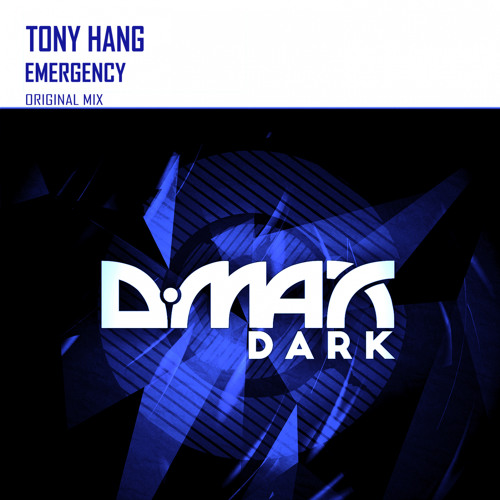 DMAXDR061 : Tony Hang - Emergency (Original Mix)