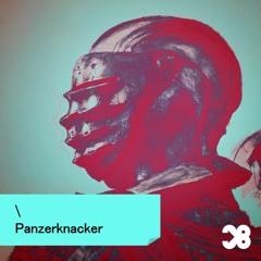 Panzerknacker - [D:38 Set] [Preview for Tresor Berlin: New Faces]