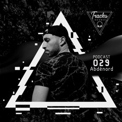 Abdénord - @Tracks Insanas Podcast 029 - [France]