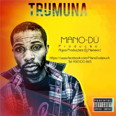 Mano - Dú - Trumuna -  Prod Dj Namaior 2