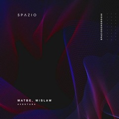 Matbe, Mislaw - Aventura (Original Mix)
