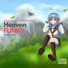 [AFCD - 001] AniFunkot Presents Heaven Funky [XFD]