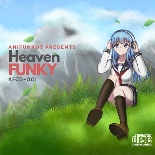 Stream [AFCD - 001] AniFunkot Presents Heaven Funky [XFD] by AniFunkot ...