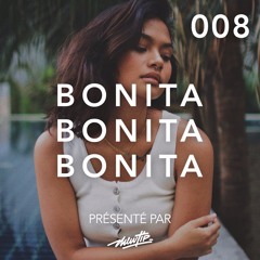 Bonita Music Podcast #008