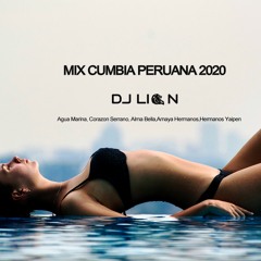 MIX CUMBIA PERUANA 2020(Agua Marina, Alma Bella,Amaya Hermanos,Hnos Yaipen,Corazón Serrano)