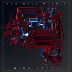 Nick LeRoy - Squiggly Wiggly {Aspire Higher Tune Tuesday Exclusive}
