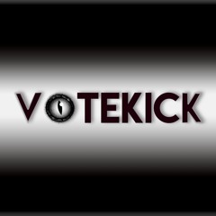 VOTEKICK Old Stuff