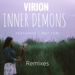 Inner Demons - Virion Ft.May Yuri (LOSTFIRE Remix)