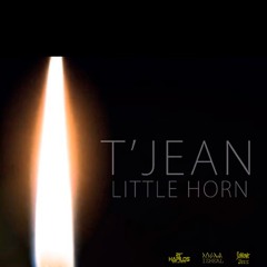T'JEAN - LITTLE HORN