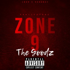 Zone 9 (the Goodz)