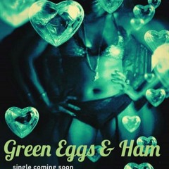 Green Eggs and Ham