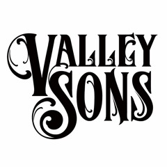 Valley Sons - Rain On You