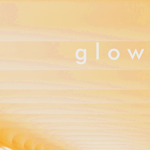 Glow