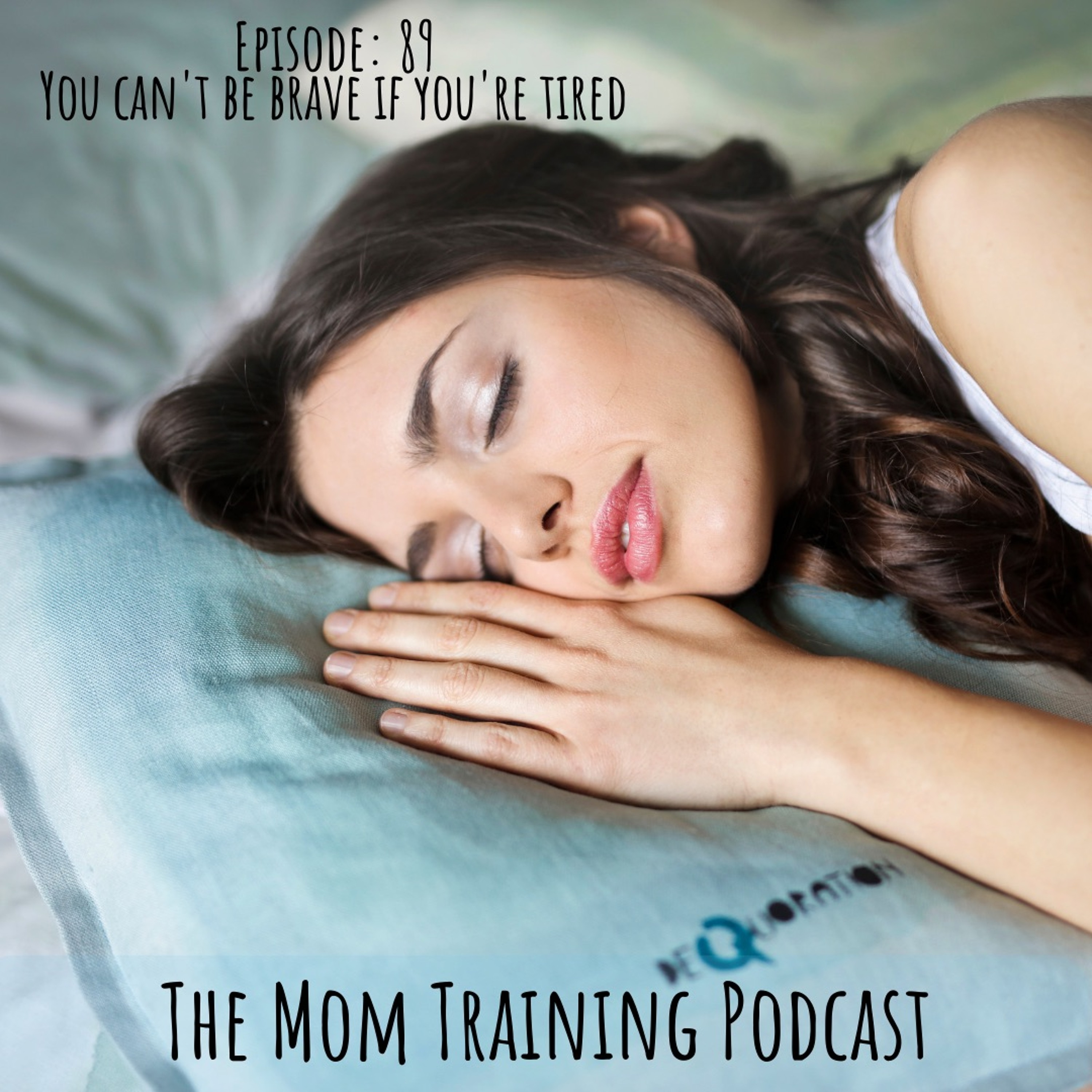 089 You Can't Be Brave If You're Tired episode artwork