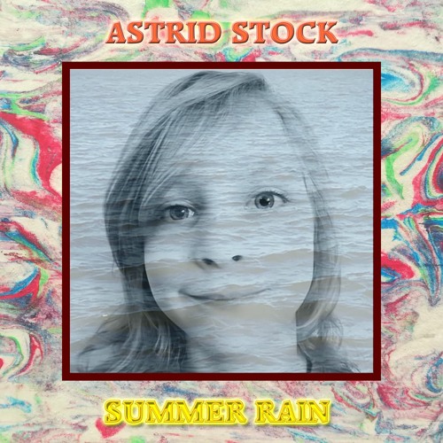 Astrid Stock: Summer Rain (Radio Mix)