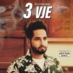 3 Vje | Teji Grewal | Sheera Sekhon | New punjabi Song 2020