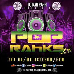 DJ RaH RahH - Pop Rahks 13 - Pop x House x EDM