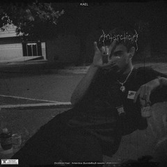Kael - Antarctica - $UICIDEBOY$ (rework)