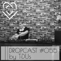 Dropcast #055 by TiDUs