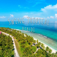 Bfaldi - Swing Tropical