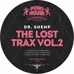 DR.SHEMP - Special Groove Mix 1 (Original Mix) PHR212 ll POGO HOUSE