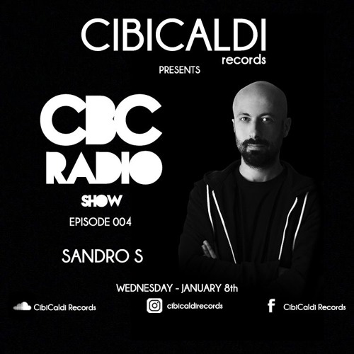 CBC RADIO SHOW 004 - hosted By SANDRO S