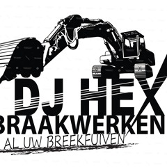 Afbraakwerken Dj H.E.X Breek de week 6.0 with mc jerooo ft vanhees hert goan editie. lekker kort