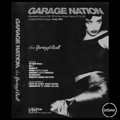 DJ EZ with MC’s Creed & DT - Garage Nation [Spring Ball] 2000