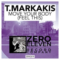T.Markakis - Move Your Body (Feel This) (Original Mix).Teaser