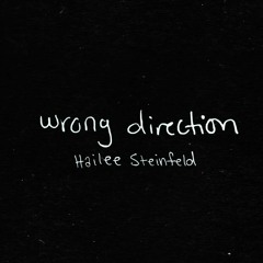 Hailee Steinfeld - Wrong Direction (Chrix C Remix)