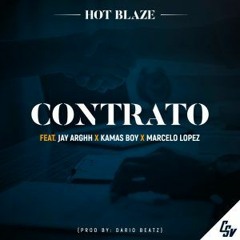 Contrato (feat Jay Arghh, Kamané Kamas & Marcelo lopez [Prod. Dario beatz] || mozhit.com