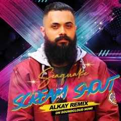 Seaquake – Scream & Shout [Alkay remix] #FREEDOWNLOAD