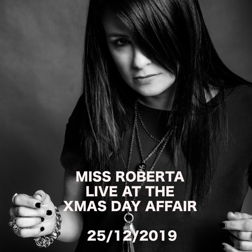 MISS ROBERTA LIVE AT THE "XMAS DAY AFFAIR" 25/12/2019