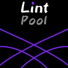 Lint Pool