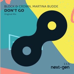 DON'T GO ( CLUBMIX)-BLOCK & CROWN & MARTINA BUDDE-