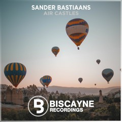 Sander Bastiaans - Air Castles (Original Mix)
