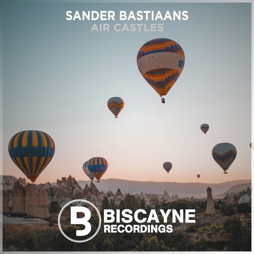 Sander Bastiaans - Air Castles (Original Mix)