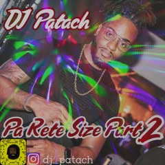 DJ Patach_Pa Rété Sizé Part.2 (DJ NADO)