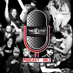 El Meneaito Podcast | Episode 1