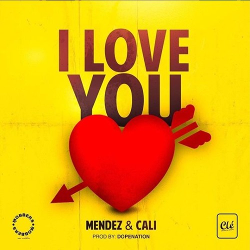 Mendez - I love you (Feat. Cali John)