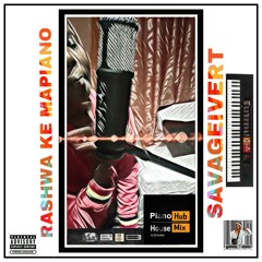 Kabza da Small Ft Savageivert & DJ Maphorisa-RASHWA KE MAPIANO