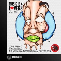 Premiere: Louie Fresco - Slow  (Till Von Sein Remix) - Music is 4 Lovers