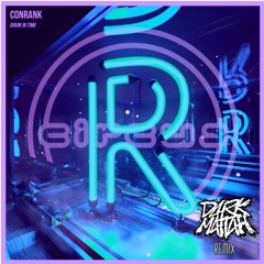 Conrank - Drum in Time (Dark Mattah Remix)