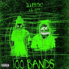 100 BANDS (Ft. Lil Jitt)