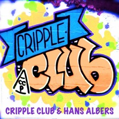 CRIPPLE CLUB - Cripple Club & Hans Albers