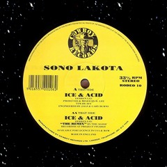 Sono Lakota - Ice & Acid (Remix) "EOE Edit"