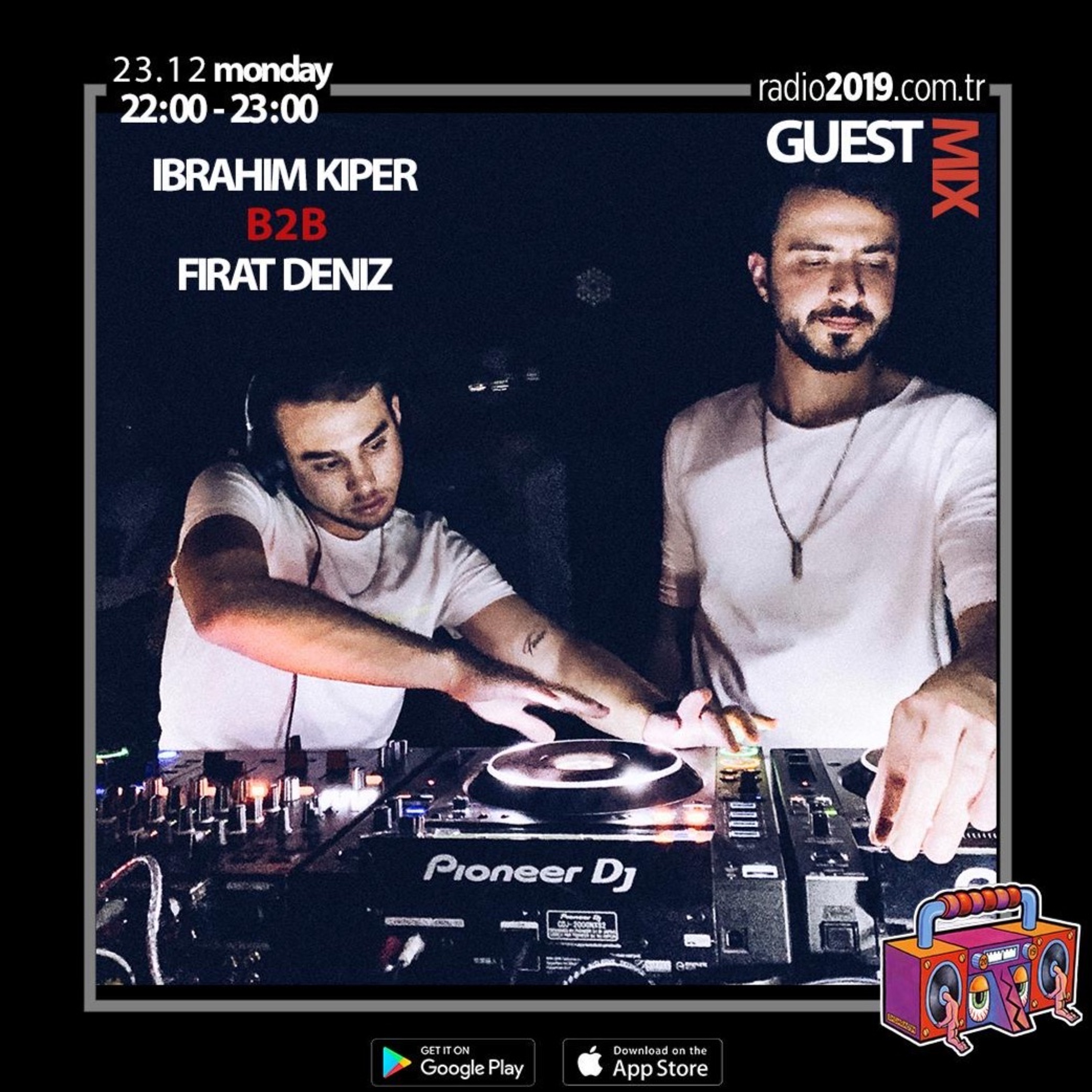 KIPER B2B FIRAT DENIZ - Radio2019 Guestmix episode artwork