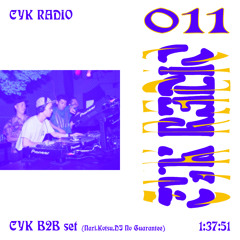 011 CYK B2B set@FLATTOP