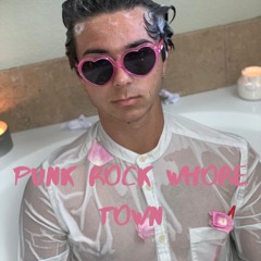 punk rock whore town (demo)